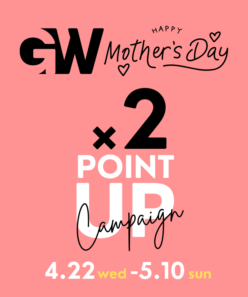 4/22 GW&母の日フェア
